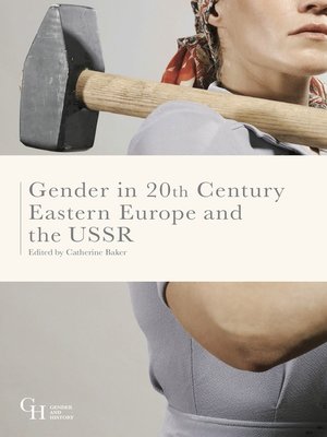 cover image of Gender in Twentieth-Century Eastern Europe and the USSR